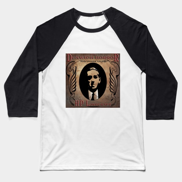 H.P. Lovecraft - Dunwich Horror Baseball T-Shirt by ClassicTales